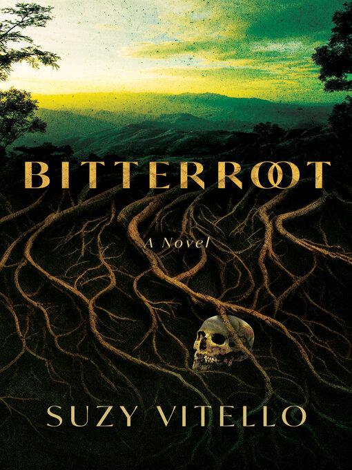 Title details for Bitterroot by Suzy Vitello - Available